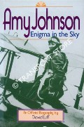 Book cover of Amy Johnson - Enigma in the Sky by LUFF, David